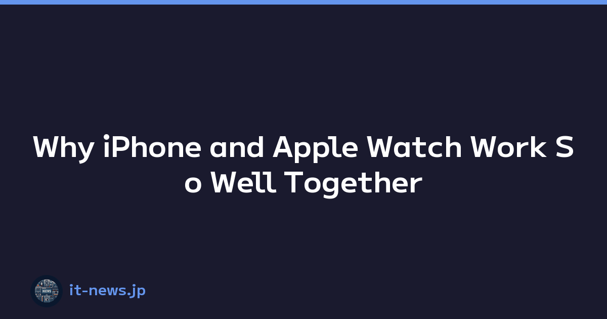 Featured image of post Why iPhone and Apple Watch Work So Well Together