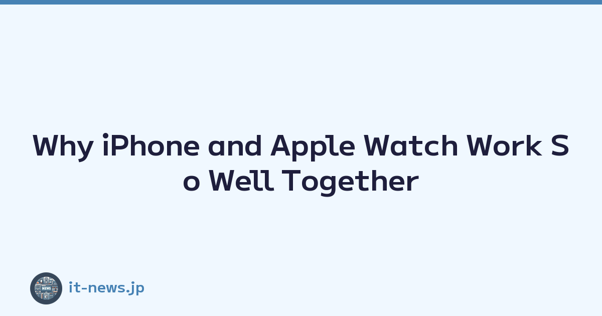Featured image of post Why iPhone and Apple Watch Work So Well Together
